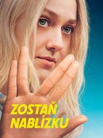 Zostaň nablízku