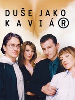 Duše jako kaviár