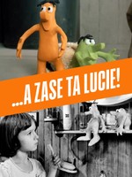 ...a zase ta Lucie!