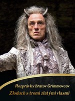 Rozprávky bratov Grimmovcov: Zloduch s tromi zlatými vlasmi