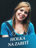 Holka na zabití