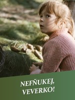 Nefňukej, veverko!
