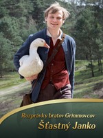 Rozprávky bratov Grimmovcov: Šťastný Janko