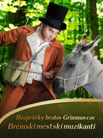Rozprávky bratov Grimmovcov: Brémski mestskí muzikanti