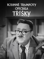 Rodinné trampoty oficiála Tříšky