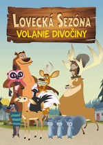 Lovecká sezóna: Volanie divočiny