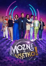 Možné je všetko!