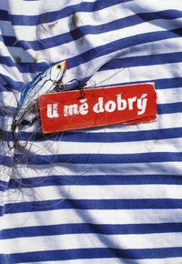 U mě dobrý