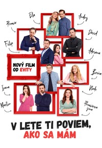 V lete ti poviem, ako sa mám