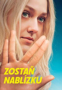 Zostaň nablízku
