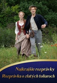 Najkrajšie rozprávky: Rozprávka o zlatých toliaroch