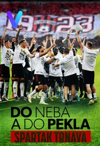 Do neba a do pekla: Spartak Trnava