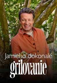 Jamieho dokonalé grilovanie