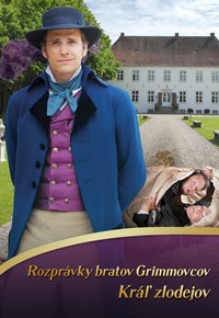 Rozprávky bratov Grimmovcov: Kráľ zlodejov