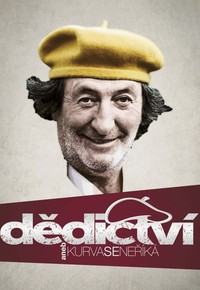 Dědictví aneb Kurvaseneříká