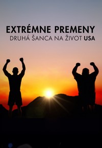 Extrémne premeny: Druhá šanca na život (USA)