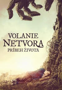 Volanie netvora: Príbeh života