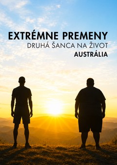 Extrémne premeny: Druhá šanca na život (Austrália)