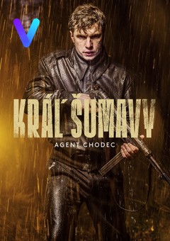 Kráľ Šumavy: Agent chodec