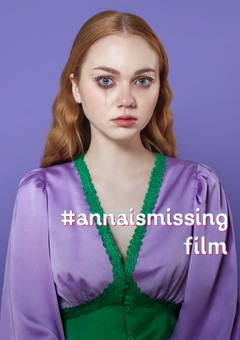 #annaismissing (Film)
