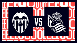 Valencia CF – Real Sociedad