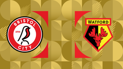 Bristol City – Watford FC