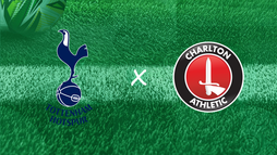 Tottenham Hotspur – Charlton Athletic