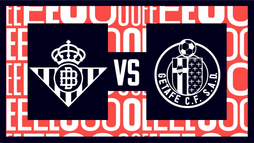 Real Betis – Getafe CF