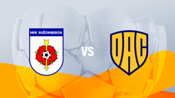 MFK Ružomberok – FC DAC 1904 Dunajská Streda