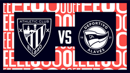Athletic Bilbao – Deportivo Alavés