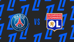 Paris Saint-Germain – Olympique Lyon