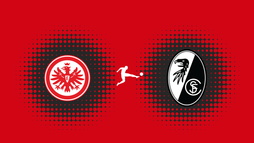 Eintracht Frankfurt – SC Freiburg