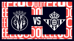 Villarreal CF – Real Betis | 5. kolo