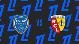 ES Troyes – RC Lens