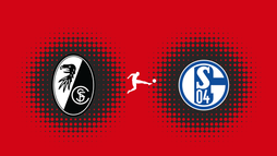 SC Freiburg – Schalke 04