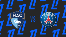Le Havre AC – Paris Saint-Germain