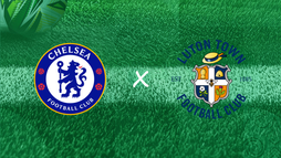 Chelsea FC – Luton Town
