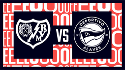 Rayo Vallecano – Deportivo Alavés