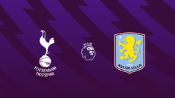 Tottenham Hotspur – Aston Villa