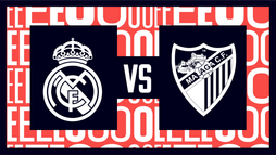 Real Madrid – Málaga CF