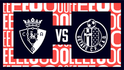 CA Osasuna – Getafe CF
