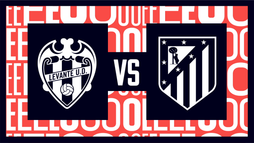 Levante UD – Atlético Madrid