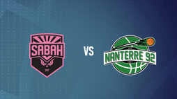 Sabah BC – Nanterre 92