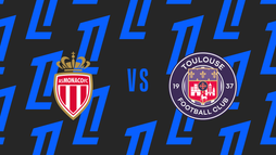 AS Monaco – Toulouse FC
