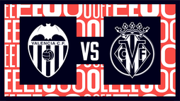 Valencia CF – Villarreal CF