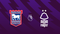 Ipswich Town – Nottingham Forest