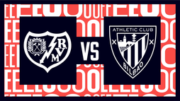Rayo Vallecano – Athletic Bilbao