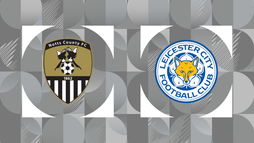 Notts County – Leicester City | 1. kolo