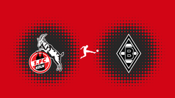 1. FC Köln – Borussia Mönchengladbach
