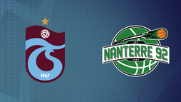 Trabzonspor – Nanterre 92